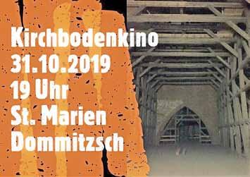 Amtsblatt der Stadt Dommitzsch, der Gemeinde Elsnig, der Gemeinde Trossin - 22 - Am Abend des Reformationstages (31.10.) laden wir um 19 Uhr zum Kirchbodenkino ein.