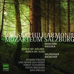 118 PUBLIKATIONEN PUBLIKATIONEN CDs und Bücher CDs Neujahrskonzert Durch die Wälder, durch die Auen Bläserphilharmonie Mozarteum Salzburg