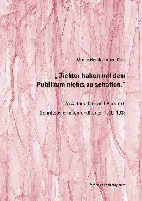 Kulturwissenschaft Martin Gerstenbräun- Krug Innsbrucker Beiträge zur Kulturwissenschaft Germanistische Reihe 91 Dichter haben mit dem Publikum nichts zu schaffen.