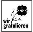 25.02. Werner Klein, 52 J. (H) 01.03. Karl-Heinz Freidel, 82 J. (B) HOHE GEBURTSTAGE Von Januar bis März 2010 wurden und werden folgende Gemeindeglieder 85 Jahre und älter: Gertrud Bannwarth, 88 J.