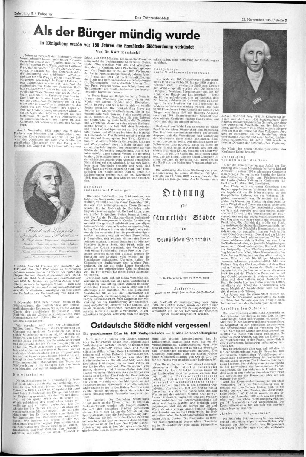 Jahrgang 9 / Folge 47 Das Ostpreußenblatt 22. November 1958 / Seite 3 A l s d e r B ü r g e r m ü n d i g w u r d e In Königsberg wurde vor 150 Jahren die Preußische Städteordnung verkündet.