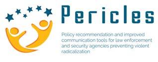 Pericles Policy recommendation and improved communication tools for law enforcement and security agencies preventing violent radicalization Pericles Policy recommendation and improved communication