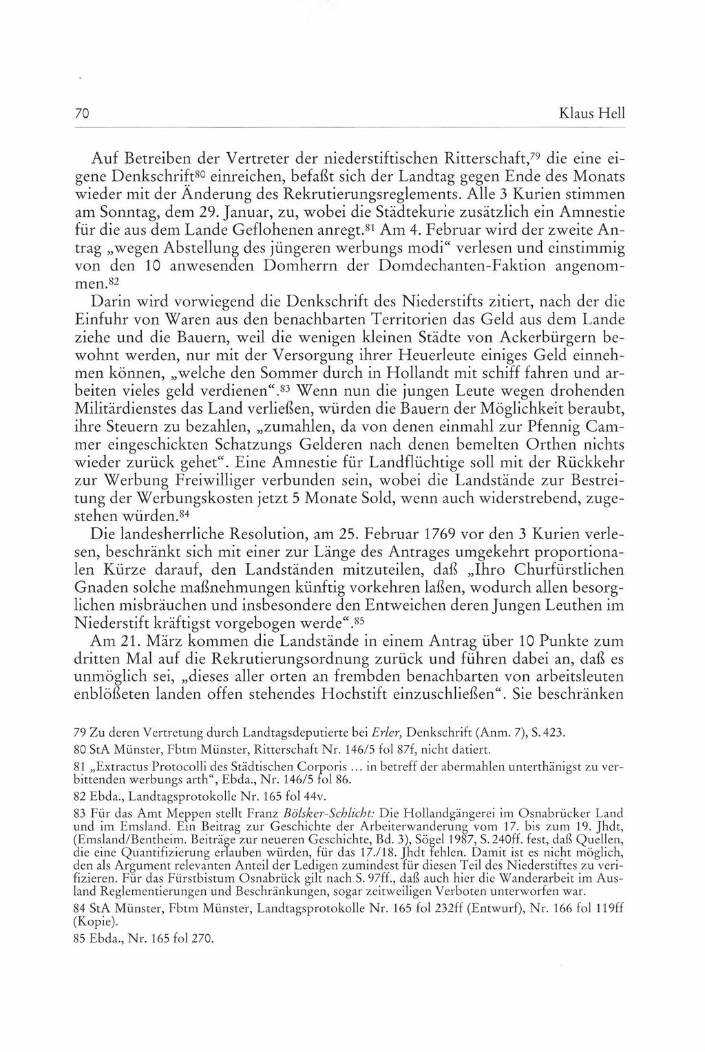 70 Klaus Hell Auf Betreiben der Vertreter der niederstiftischen Ritterschaft,79 die eine eigene Denkschrif.