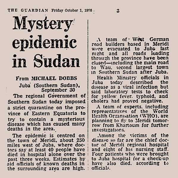 Gefährliche Schwestern, Teil 2 ENTDECKUNG DES MARIDI-VIRUS (EBOLA-SUDAN-VIRUS) Nzara, Sudan (heute Süd Sudan) - Juni 1976 Ende Juni 1976 wurde aus Nzara im Süden des Sudan, nahe der Grenze zum