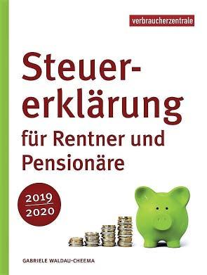 Der Ratgeber Steuererklärung für Rentner und Pensionäre 2019/2020 der Verbraucherzentrale informiert über die wichtigsten Spartipps von typischen Werbungskosten wie Beiträgen zur Gewerkschaft oder
