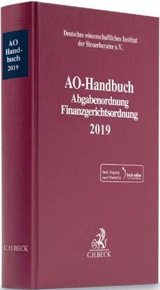 Herbst 2019 Aktuelles Steuerrecht JÄHRLICH UNENTBEHRLICH AO-Handbuch 2019 2019. XXXVI, 1341 Seiten.