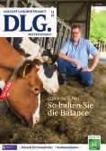 Zentrum des Heftes ist das Innovationsmagazin zu den DLG-Feldtagen, ein Kompendium des aktuellen Wissens im Ackerbau.
