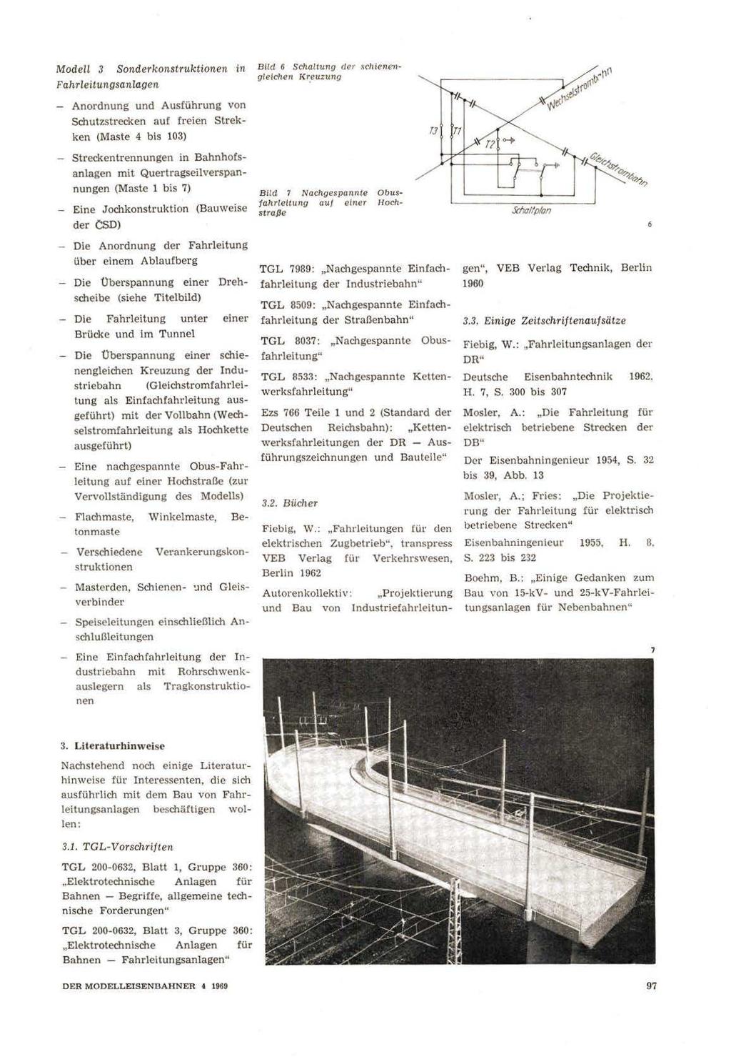 Modell 3 Fahrleitungsanlagen Sonderkonstruktionen in Anordnung und Ausführung von Schutzstrecken auf freien Strekken (Maste 4 bis 103) - Streckentrennungen in Bahnhofsanlagen mit