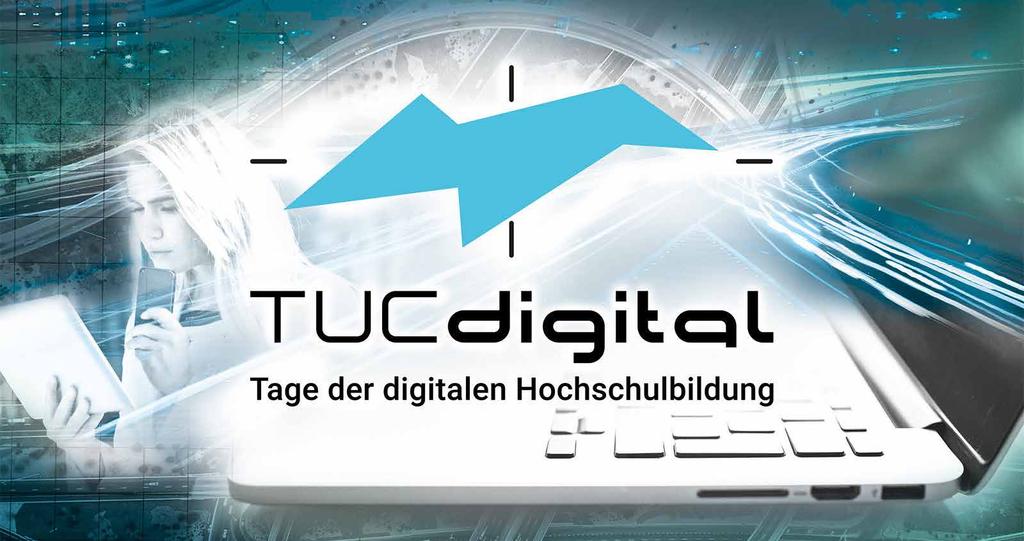 TUCinside Newsletter der TU Chemnitz 4. Jahrgang Nr. 38 Dezember 2019 Tage der digitalen Hochschulbildung am 14. und 15.