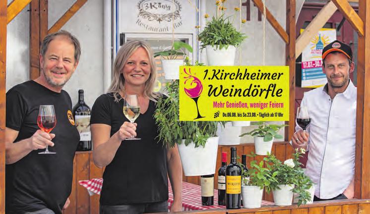 Jetzt lohnt es sich, sich für Der Kirchheimer Sommerschlussverkauf startet am 29. Juli. Mehr genießen weniger Feiern 1. Kirchheimer Weindörfle vom 6. bis 23.