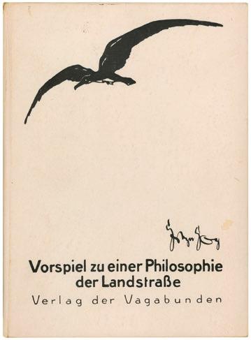 4 Erwin Rosen, Der König der Vagabunden, 1925 5 Gregor Gog, Vorspiel zu einer Philosophie der Landstraße.