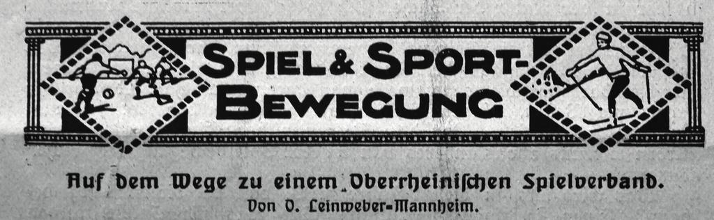 der erste Weltkrieg 65 Überschrift im Kreisblatt 1913 zu den Nachrichten der Spiel- und Sportbewegung.