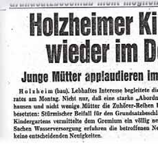 Mehrere Holzheimer Kinder besuchten den Kindergarten in Pfaffenhofen, wofür die Gemeinde Holzheim seit Juni 1979 die (Bus-)Fahrtkosten übernahm und auch den ungedeckten Bedarf des Kindergartens