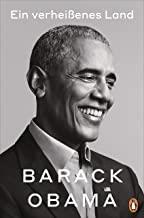 Barack Obama, Ein verheißenes Land 42,- Es ist ein fesselnder und zutiefst persönlicher Bericht darüber, wie Geschichte