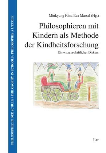 Pädagogik Philosophie und Pädagogik Philosophie in der Schule Philosophy in Schools Philosophie à l École hrsg. von / edited by / sous la direction de Prof. Dr.