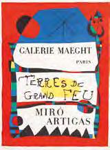 672 Terres de grand Feu. Plakat der Galerie Maeght, Paris zur gleichnamigen Buchpublikation. Farblithographie 1956. 200, Mourlot 152. Corredor-Matheos 7.