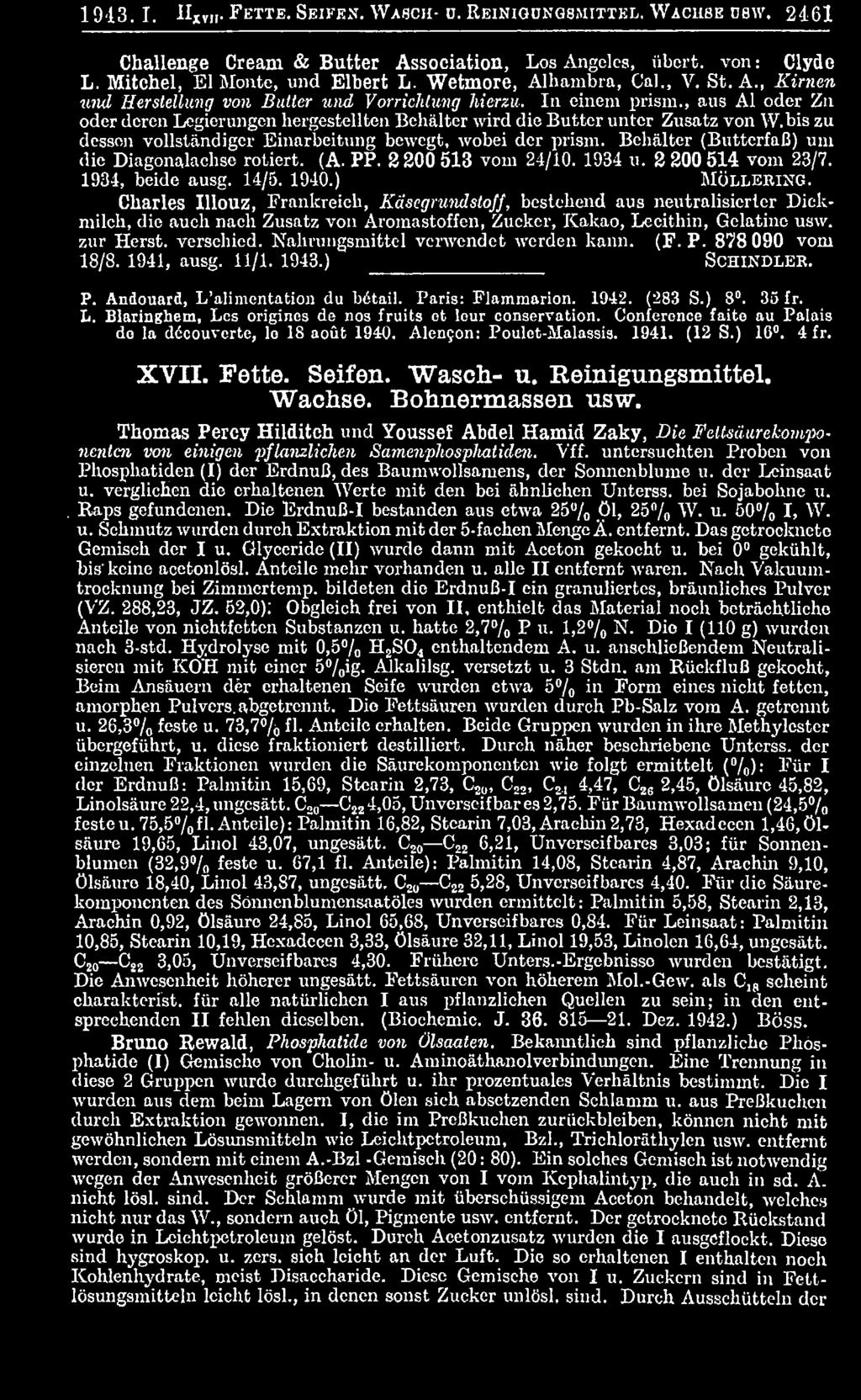 Charles Illouz, Frankreich, Käsegrundstoff, bestehend aus neutralisierter Dickmilcli, die auch nach Zusatz von Aromastoffen, Zucker, Kakao, Lecithin, Gelatine usw. zur Herst. verschied.