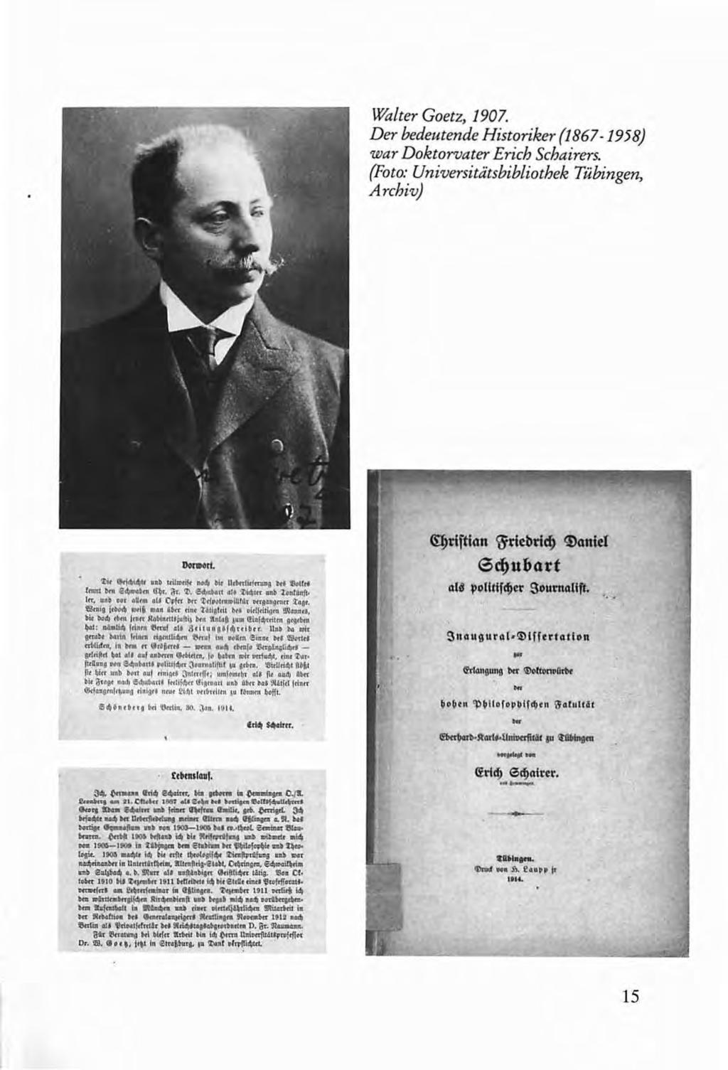~lter Goetz, 1907. Der bedeutende Historiker {1867-1958} war Doktorvater Erich Schairers. (Foto: Universitätsbibliothek Tübingen, Archiv) no... tt. <tw ~ au ttu.