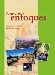 Nuevos enfoques 41 Nuevos enfoques Spanisches Lesebuch für die Oberstufe.