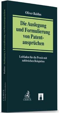 Erteilungsverfahrens vor dem Patentamt sowie zur Beurteilung einer späteren Verletzung des erteilten Patents im Zivilprozess.