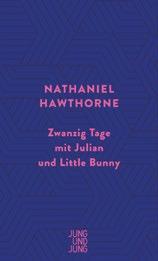 Nathaniel Hawthorne Zwanzig Tage mit Julian und