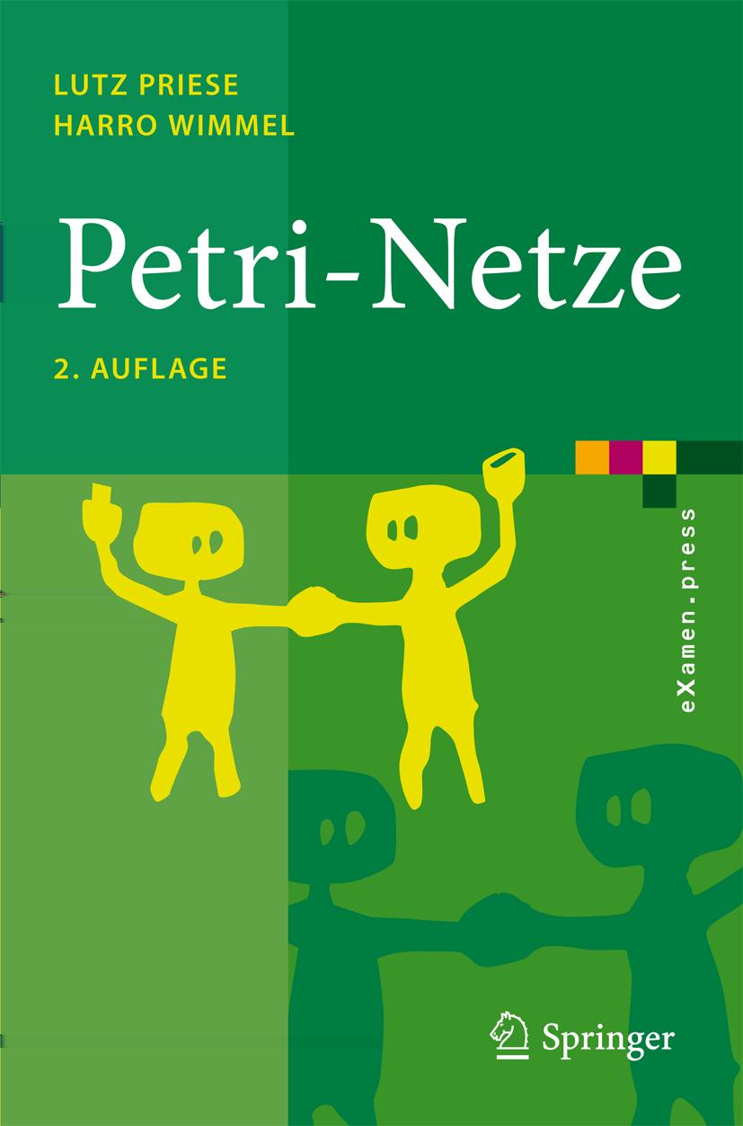 Literatur Lutz Priese, Harro Wimmel. Petri-Netze. Springer, 2008 https://dx.doi.org/10.