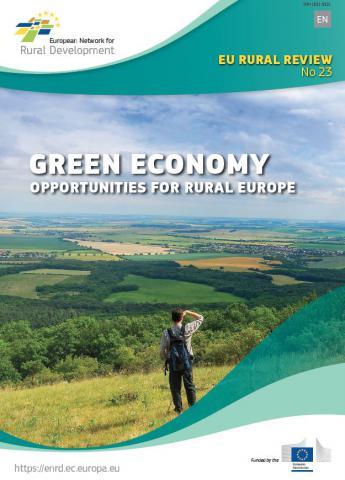 EU-Magazin Ländlicher Raum ausgabe 23 Grüne Wirtschaft Möglichkeiten für das ländliche Europa [1] Diese