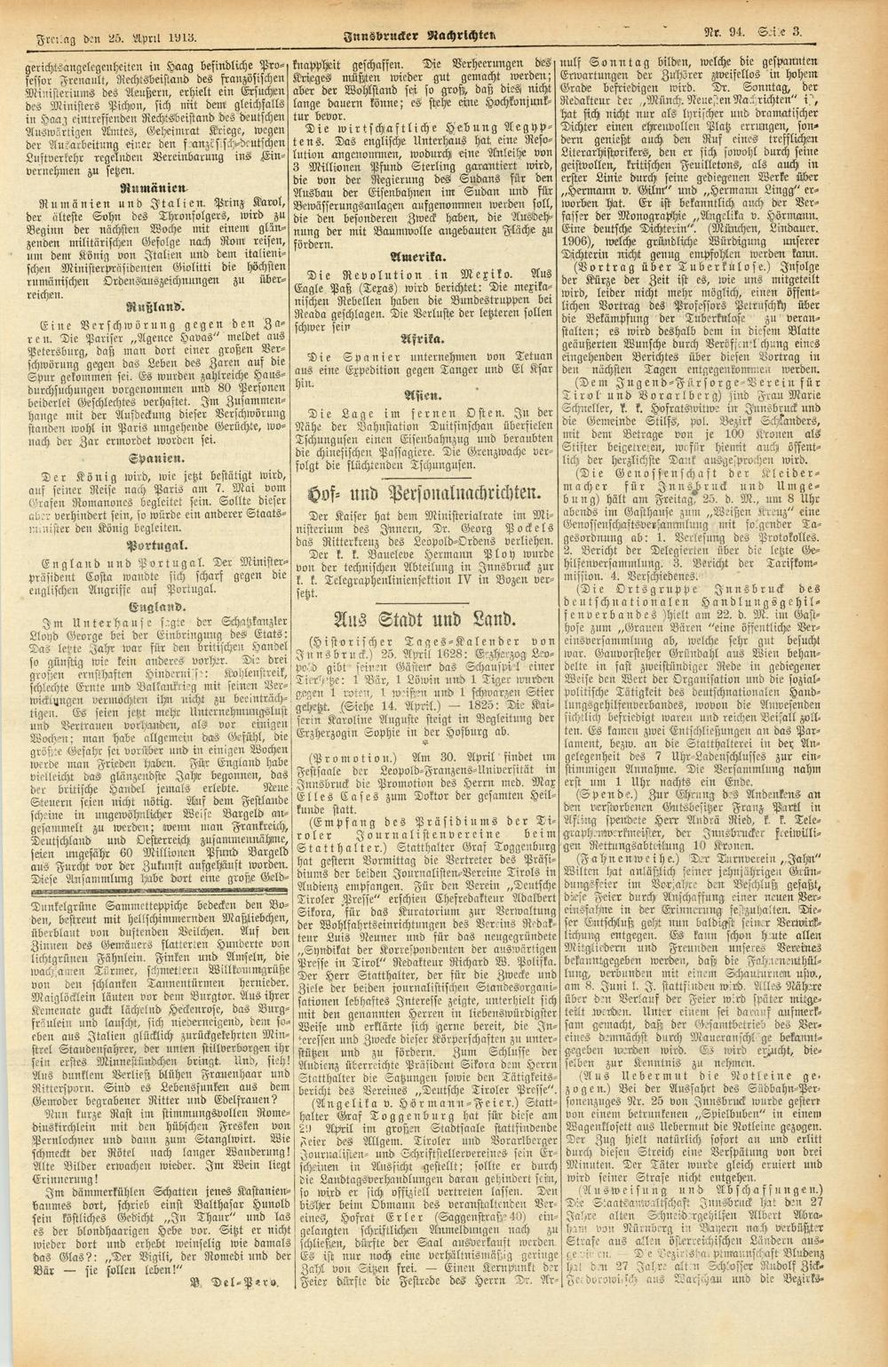 Frertag dm 25. AprU 1913. Jnnsvrucker Nachrichten Nr. 94. &:\.e 3. gerichts-angelegenheiten in Haag befindlichepro knappheit geschaffen.