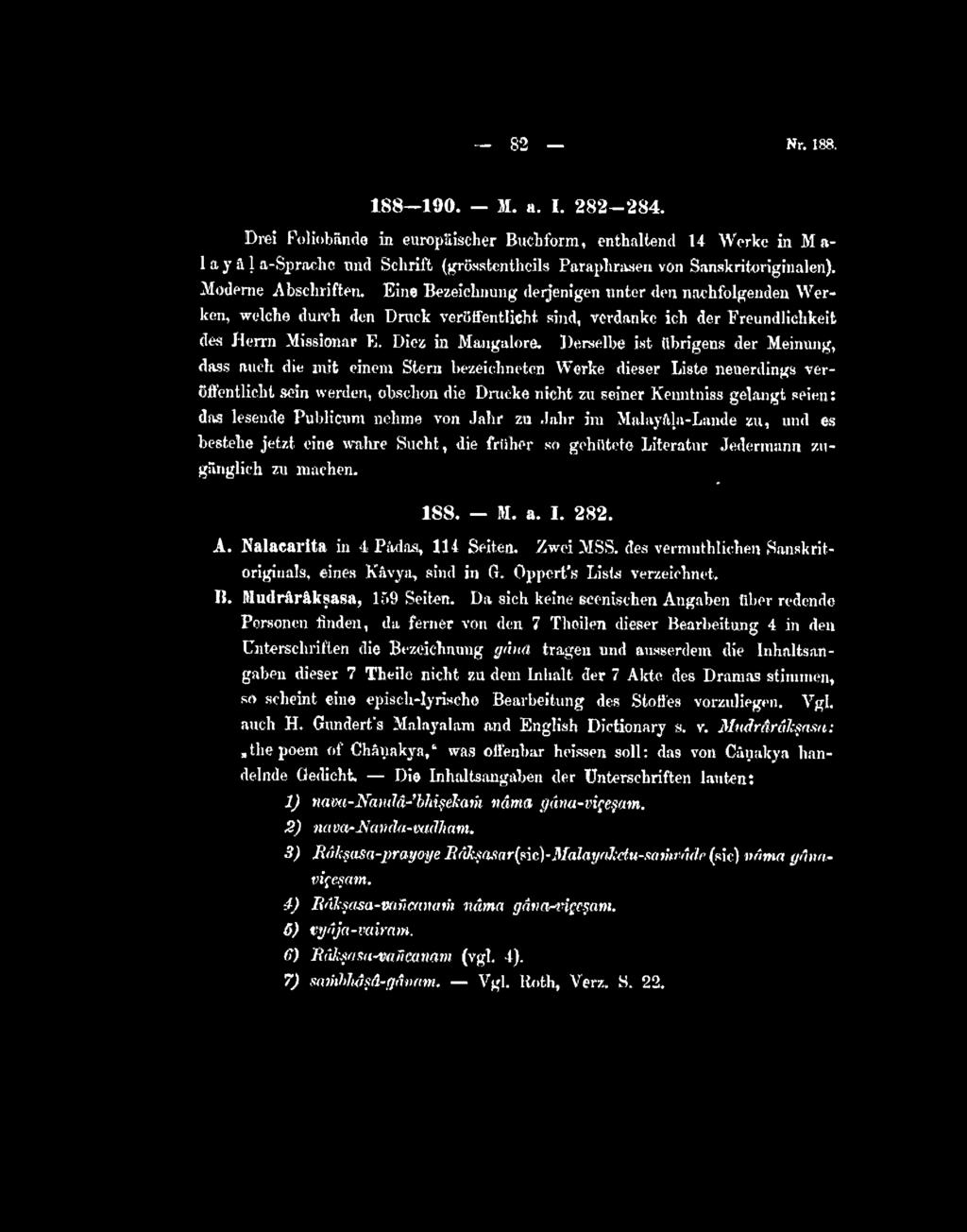 82 Nr. 18a - H. a. I. 282 284. Drei FdioMnde in europäischer Buchform, enthaltend 14 Werke in Malayüla-Spraelic und Schrift (grähstcntheils Paraphrasen vftn Sanslcritoriginalen). Moderne Abschriften.