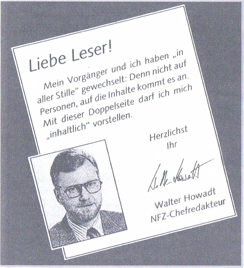 W ieder auf Großform at umgestellt Walter Howadts Selbstvorstellung als neuer NFZ-Chef. zu diesem Zeitpunkt Michael A.