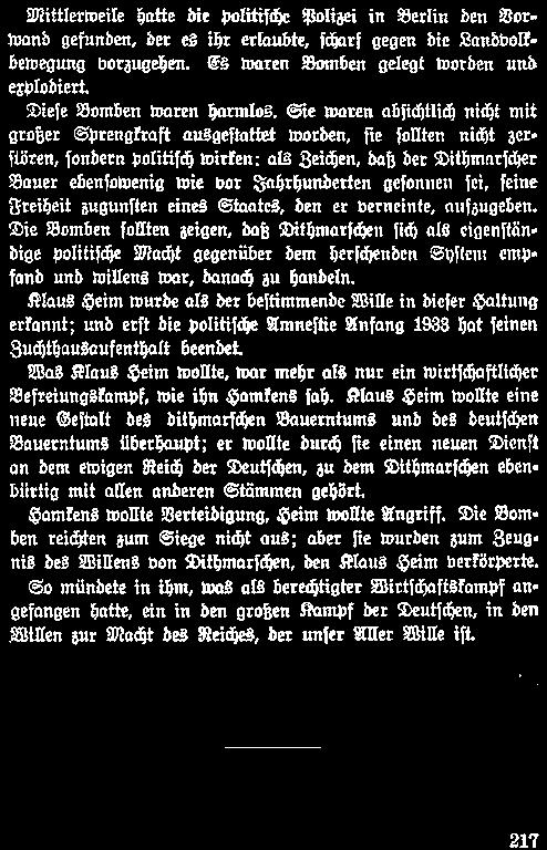 Klaus Heim wurde als der beftimmende Wille in diefer Haltung erkannt; umd erft die politiſche Amnejtie Anfang 1933 Hat feinen Zuchthausaufenthalt beendet.