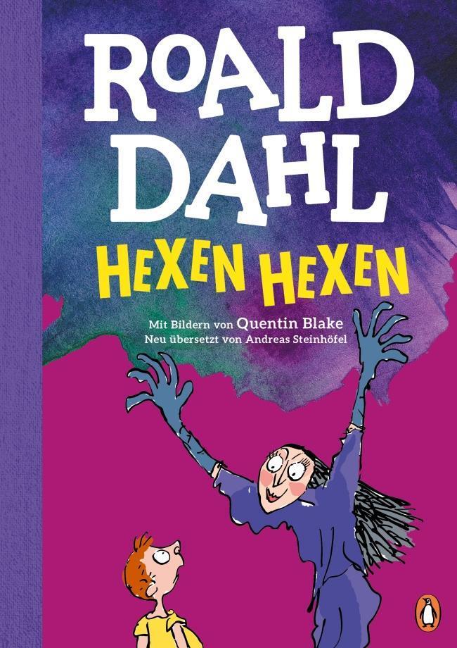 Leseprobe Roald Dahl Hexen hexen Neu übersetzt von Andreas Steinhöfel.