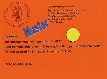 Nachteilausgleiche: Kraftfahrzeug Der Antrag auf diese Ausnahmegenehmigung ist ausschließlich bei der Straßenverkehrsbehörde des Bezirkes zu stellen.