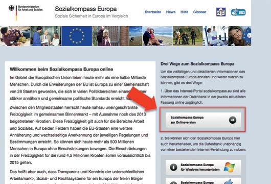 Sie wollen Infos lesen: Sie müssen dafür mit der linken Maus-Taste auf den Knopf Sozialkompass Europa zur Onlineversion klicken. Der Knopf ist auf der Start-Seite. Das ist die 1.