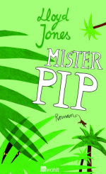 Leseprobe aus: Lloyd Jones Mister Pip