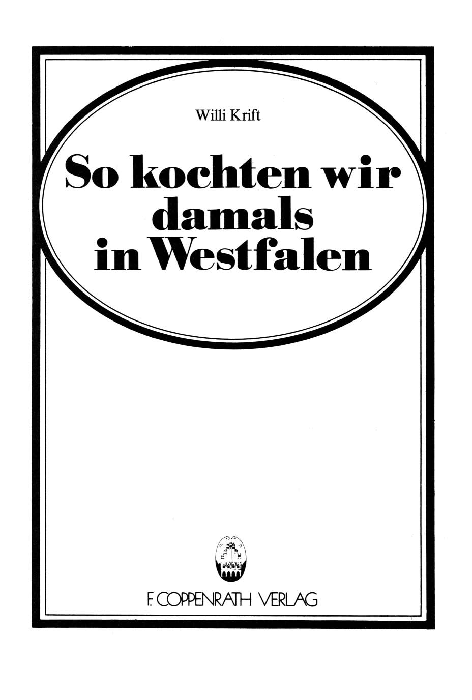 Willi Krift So kochten wir damals