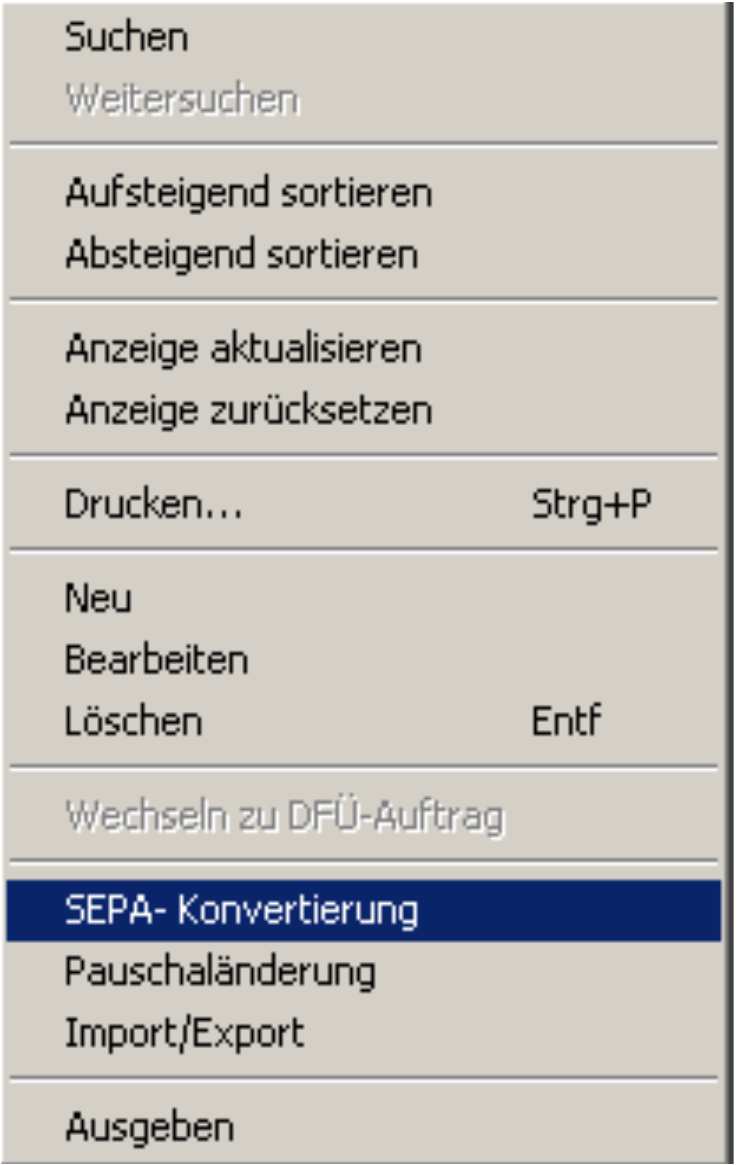 7. SEPA-Konvertierung Der SEPA-Zahlungsverkehr hat den nationalen und europaweiten Euro-Zahlungsverkehr am 01. Februar 2014 ersetzt.