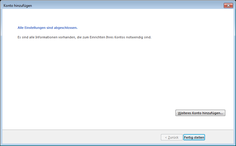 Klicken Sie abschließend auf Fertig stellen.