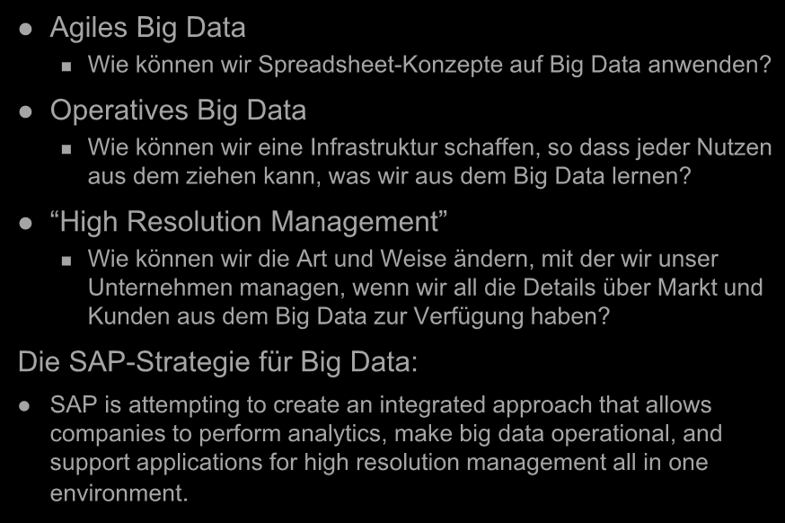 Big Data-Strategien Agiles Big Data Wie können wir Spreadsheet-Konzepte auf Big Data anwenden?