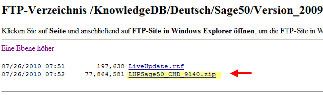 2.4 LiveUpdate manuell ausführen Gehen Sie auf den folgenden Link: ftp://ftp.sagesesam.ch/knowledgedb/deutsch/sage50/version_2009/liveupdate/ Klicken Sie auf die Datei LUPSage50_CHD_9140.zip.