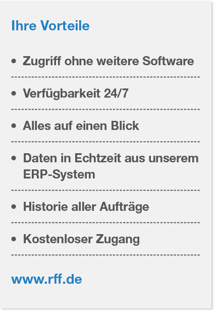 Mein rff Verfolgen Sie Ihre Aufträge bei rff im Internet. Download von Lieferschein- und Rechnungskopien und von Attesten.