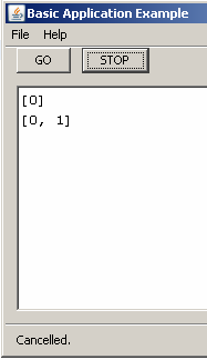 248 ArrayList<Object> ao = new ArrayList<Object>(); //z.b. für Zwischenergebnisse 249 for (int i = 0; i < 10; i++) { 250 if (!iscancelled()) { //Wichtig für cancel 251 setmessage("working.