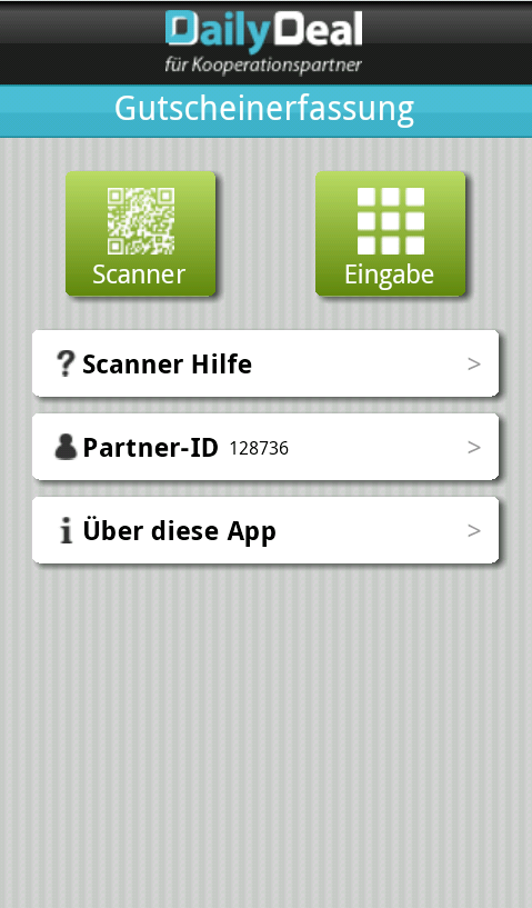 Das Dashboard: die zentrale Gutscheinerfassung Ist eine Partner-ID in der App hinterlegt, startet die App sofort mit der Auswahl zur Gutscheinerfassung.