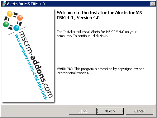 2 Installation Sie müssen Alerts für MS CRM 4 auf dem Server installieren auf dem auch Ihr MS CRM läuft.
