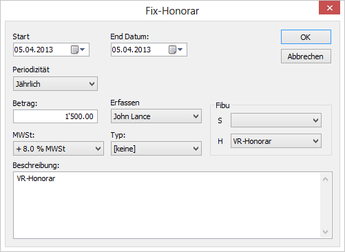 FixHonorare - Management Zuerst erhalten Sie eine Übersicht über alle zum Projekt gehörenden Fix-Honorare (festes, sich wiederholendes Honorar).