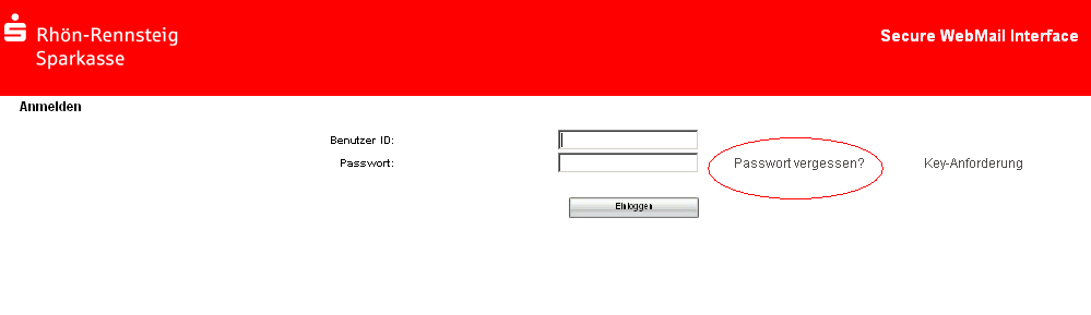 Sie haben Ihr Passwort vergessen? Die Anmeldemaske des Secure WebMail Interface der Rhön-Rennsteig-Sparkasse https://securemail.sparkasse.de/rhoen-rennsteig-sparkasse/login.