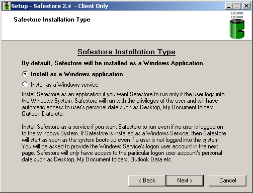 Installtionstyp Wählen Sie ob Sie Safestore als Windows Programm oder als Systemdienst installieren