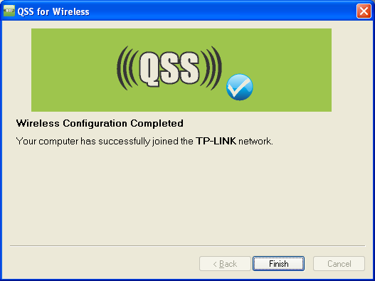 QSS-Konfiguration des drahtlosen Adapters Schritt 4: Warten Sie, bis folgendes Bild erscheint. Klicken Sie Fertigstellen, um die QSS-Konfiguration zu beenden. II.