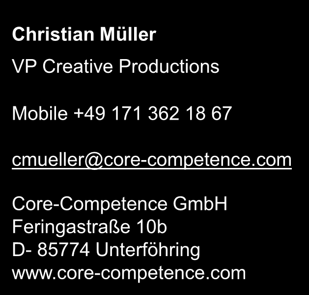 com Core-Competence GmbH Feringastraße 10b D- 85774 Unterföhring