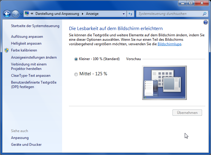 Taskleiste Sie können alle Texte und Symbole von Windows 7 vergrössern. Klicken Sie im Fenster Anpassung auf den Link Anzeige.
